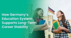 Study in Germany consultants guiding international students toward education and long-term career stability in Germany