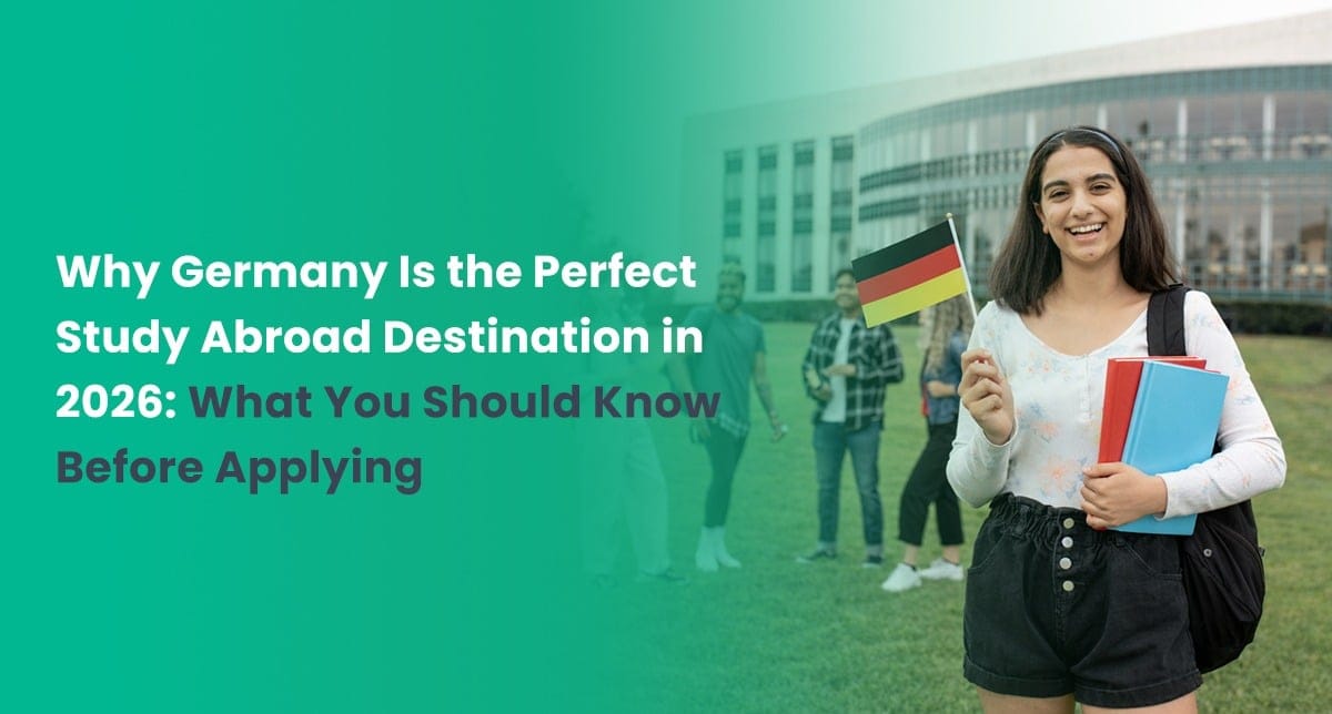 Study in Germany Consultants: Why Germany Is the Best Choice in 2026