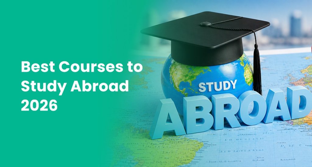 which is Best Courses to Study Abroad 2026