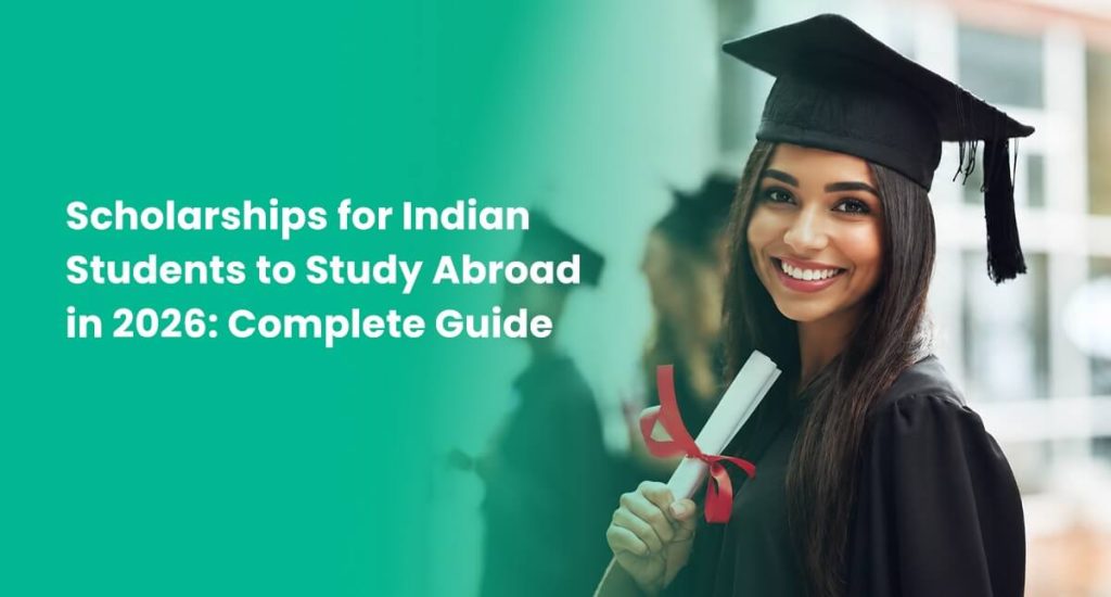 Scholarships for Indian Students to Study Abroad 2026