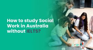How to study Australia without IELTS